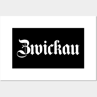 Zwickau written with gothic font Posters and Art